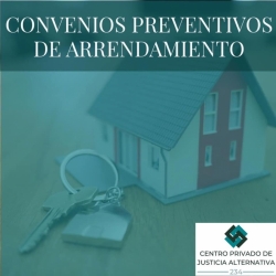 CONVENIOS DE ARRENDAMIENTO CON JUSTICIA ALTERNATIVA