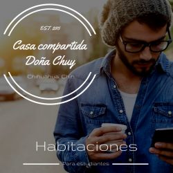 Hospedaje Economico en Ciudad Chihuahua (Estudiantes y Trabajadores)